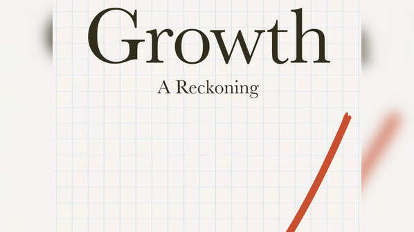 ​'Growth: A Reckoning' by Daniel Susskind