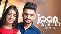 Latest Punjabi Song 'Jaan Warda' Sung By Ravneet 