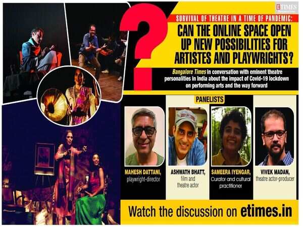 #LockdownImpact: Bangalore Times webinar on how the online space can open up new possibilities for Indian theatre after the pandemic