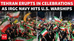'CRUSHING RESPONSE': Tehran Celebrates IRGC Attack On U.S. Navy; 'HIT THEM HARD' Call Grows