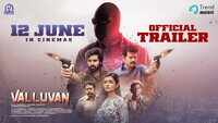Valluvan - Official Trailer