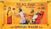 Muklawa - Official Trailer 