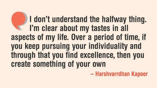 Harshvarrdhan Kapoor's quote