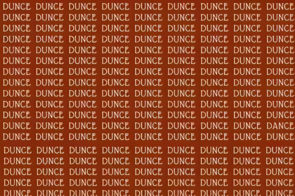 Brain teaser: How long did it take you to find the word 'DANCE'?