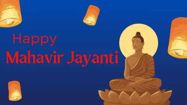 Happy Mahavir Jayanti 2024: Best wishes, messages, quotes and images to ...