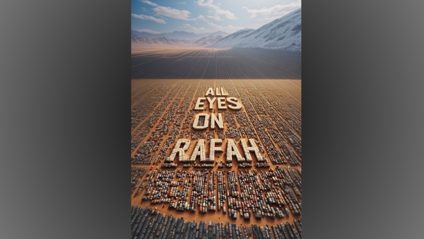 ( Pic credit: X ) All eyes on Rafah