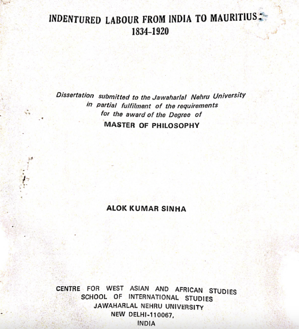 Alok Sinha's MPhil paper on indentured labour from India to Mauritius 1834-1920