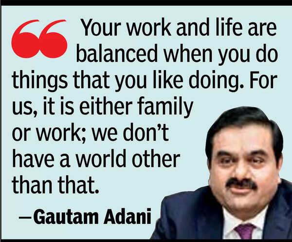 ‘Biwi bhaag jayegi’: Adani’s take on work-life balance