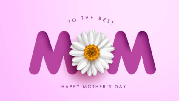 Happy Mother's Day, Mother's Day 2025