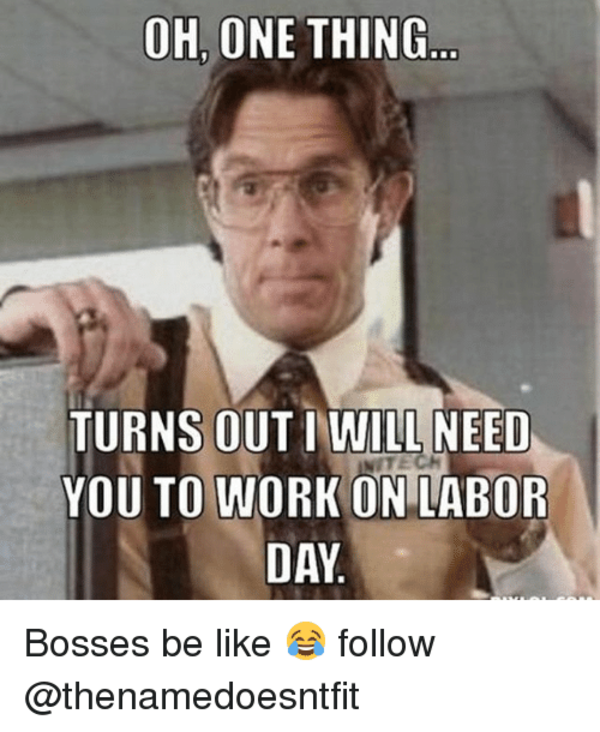 Labour Day 2019: 7 rib-tickling memes to help you get THROUGH the day ...