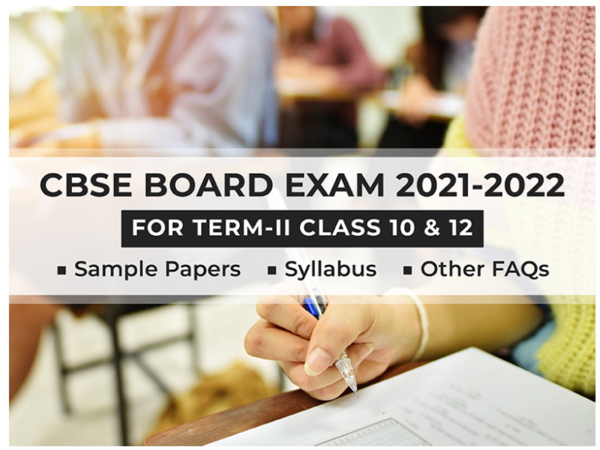 CBSE 2022 | Updates About CBSE Term II Exam Pattern And Sample Paper ...