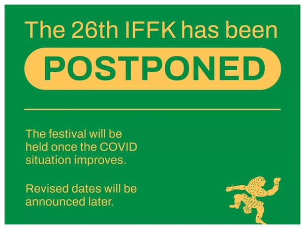 26th International Film Festival Of Kerala (IFFK) postponed amid surging  COVID- 19 cases | Malayalam Movie News - Times of India