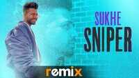 Punjabi Song 'Sniper' Remix Sung By Muzical Doctorz Sukhe Featuring Raftaar 