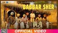 Mitti Virasat Babbaran Di | Song - Babbar Sher 