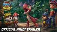 PAW Patrol: The Dino Movie - Official Hindi Trailer