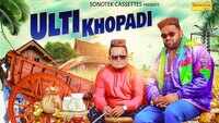 Latest Haryanvi Song Ulti Khopdi Sung By Manu Mad 