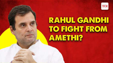 Rahul Gandhi will contest from Amethi, UPCC chief says, and 'clarifies' later