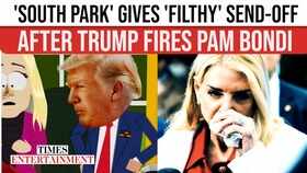 'South Park' Takes Brutal Swipe After Pam Bondi Exit, Trump Loyalists Fume 
