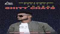 Latest Punjabi Song 'Shitt Chats' (Lyrical) Sung By Shubhz 