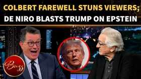 Colbert's 'Late Show' Farewell Turns Savage As De Niro Takes Brutal Epstein Swipe At Trump 