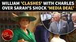 Sarah Ferguson's Alleged Money Demand Sparks Royal War Between King Charles & Prince William?