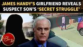 James Handy's Girlfriend Reveals Troubled Relationship Between Actor & Son Accused of Killing Him