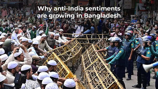 Why anti-India sentiments are growing in Bangladesh