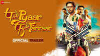 P Se Pyaar F Se Faraar - Official Trailer 