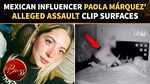 Paola M&aacute;rquez Found Dead As Online Sleuths Point To Disturbing Video | WATCH