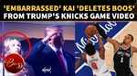 Kai Under Fire After Trump Knicks Video Gets 'Mystery' Audio Makeover