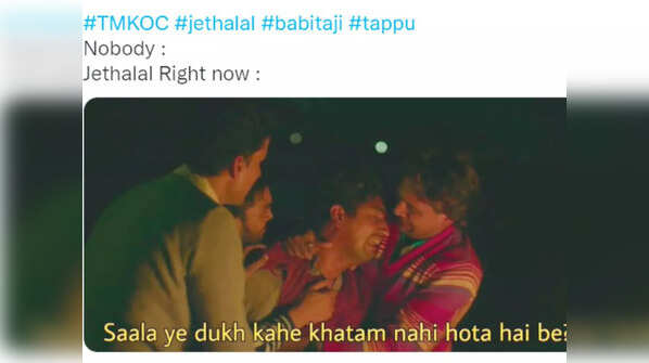 Jethalal being miserable