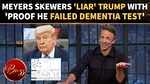 Seth Meyers Stuns Viewers With 'Proof Trump Failed' Cognitive Test In Brutal Late-Night Monologue 