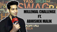 Millennial Challenge Ft. Abhishek Malik ||EXCLUSIVE|| ||Kahaan Hum Kahaan Tum|| 