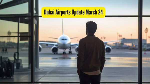 Dubai Airports Update March 24: IndiGo warns of last-minute changes; Air India, Air India Express to operate 24 scheduled and non-scheduled flights