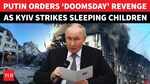  Putin Orders Urgent Action As Ukraine Hits Kids Inside College Dorm In Deadly Attack