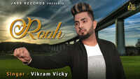 Latest Punjabi Song 'Rooh' Sung By Vikram Vicky 
