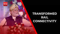 Worked on complete transformation of rail connectivity in last 8 years: PM Modi 