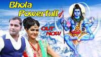 Latest Haryanvi Song 'Bhola Powerfull' Sung By Sonu Sharma Jalalpuriya and Karishma Sharma 