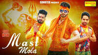 Latest Haryanvi Song 'Mast Mola' Sung By Mohit Sharma 