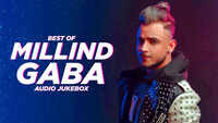Best Of Millind Gaba Punjabi Songs Audio Jukebox 