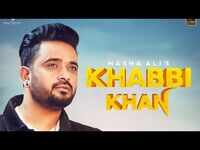 Latest Punjabi Song 'Khabbi Khan' (Teaser) Sung By Masha Ali 
