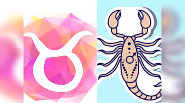 Taurus and Scorpio
