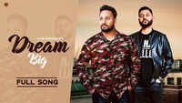 Latest Punjabi Song 'Dream Big' Sung by Sabi Panesar 