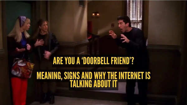 Are you a ‘Doorbell friend’? Meaning, signs and why the internet is talking about it
