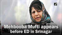 Mehbooba Mufti appears before ED in Srinagar 