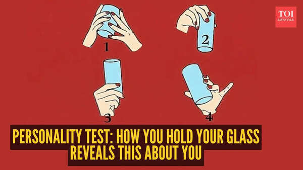 Personality test: How you hold your glass can reveal if you are protective, chilled out, reliable, or too expressive