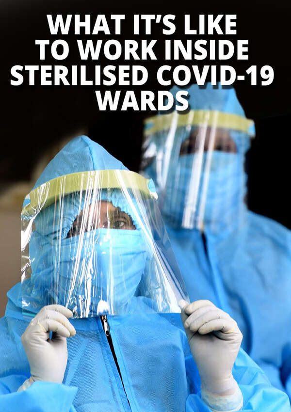 What it’s like to work inside sterilised Covid-19 wards