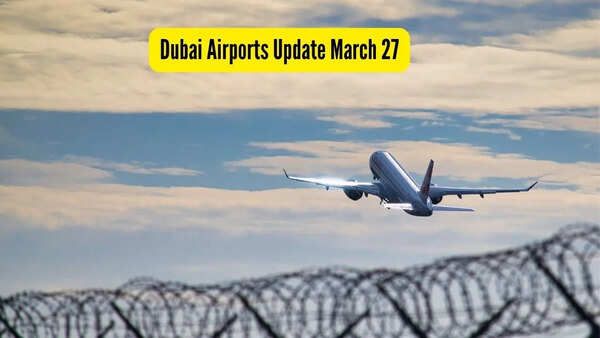 Dubai Airports Update March 27, 2026: IndiGo assures flyers, “You are not navigating this alone”; Air India Group to operate 22 flights