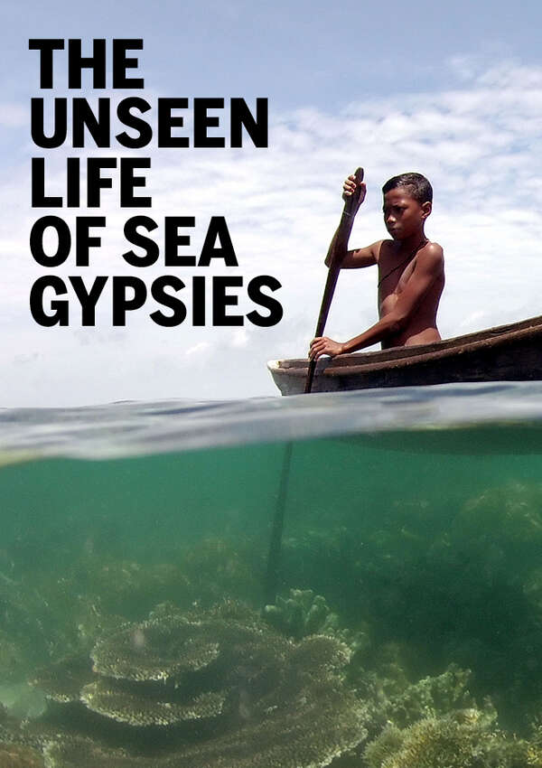 The unseen life of sea gypsies
