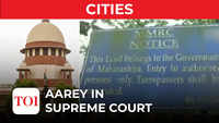 Supreme Court to hear plea against tree cutting in Aarey forest area 